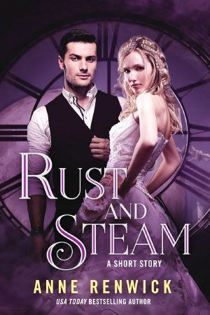 [Elemental Steampunk Stories 03] • Rust and Steam